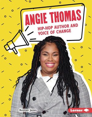 Angie Thomas: Hip-Hop AUthor and Voice of Change